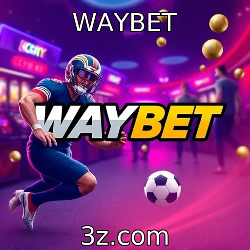 WAYBET Como as apostas esportivas estão transformando o mercado brasileiro